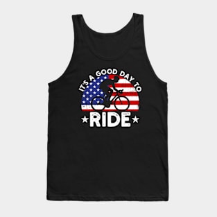 It's A Good Day To Ride Bike Tank Top